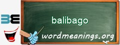 WordMeaning blackboard for balibago